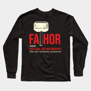 FaThor Gift for Fathers day Long Sleeve T-Shirt